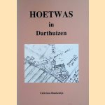 Hoetwas in Darthuizen
Cathrinus Blankestijn
€ 8,00