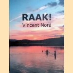 Raak! door Vincent Norá