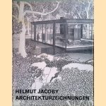 Helmut Jacoby: Architectural Drawings = Helmut Jacoby: Architekturzeichnungen door Claudius Coulin