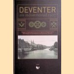 Deventer als Industriestad 1907
René Berends
€ 30,00