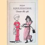 100 jaar Rijksleerschool Deventer 1881-1981 door F.H. de Negro