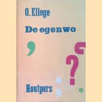 De Egenwo (= Toon Tellegen) door O. Ellege