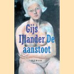 De aanstoot *GESIGNEERD* door Gijs IJlander