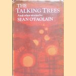 The Talking Trees and Other Stories door Sean O' Faolain