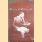 Suffer and Be Still : Women in the Victorian Age door Martha Vicinus