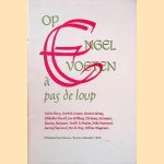 Op engelvoeten / à pas de loup door J.H. Moesman