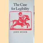 The Case for Legibility door John Ryder