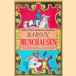 Singular Travels, Campaigns and Adventures of Baron Munchausen door R.E. - and others Raspe