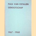 Verslag over 1967 en 1968 van het Paul van Ostaijen-Genootschap door E Willekens e.a.