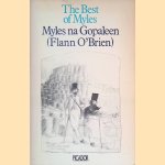 The Best of Myles: Myles Na Gopaleen door Flann O' Brien