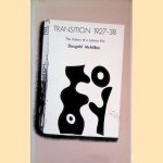 Transition: the History of a Literary Era 1927-1938 door Dougald McMillan