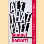 All that Fall door Samuel Beckett