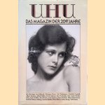 Uhu: das Magazin der 20er Jahre door Christian Ferber