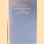 De wetenschap der geschiedenis door J. Huizinga