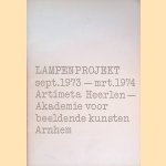 Lampenprojekt sept, 1973 - mrt. 1974 Artimeda Heerlen door G. - en anderen Bakker