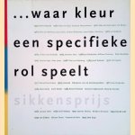 Waar kleur een specifieke rol speelt: Sikkensprijs door Petra Timmer