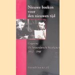 Nieuwe boeken voor den nieuwen tijd: Uitgeverij De Amsterdamsche Keurkamer 1932-1944 door Gerard Groeneveld