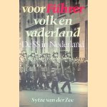 Voor Führer, volk en vaderland: de SS in Nederland door Sytze van er Zee