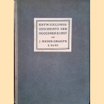 Entwicklungsgeschichte der modernen Kunst: vergleichende Betrachtung der bildende Künste, als Beitrag zu einer neuen Aesthetik: Band II door J. Meier-Graefe