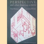 Perspective and other Drawing Systems door John Willats e.a.