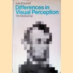 Differences in Visual Perception: The Individual Eye door Jules B. Davidoff