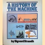 A History of the Machine door Sigvard Strandh