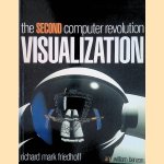 The Second Computer Revolution: Visualization door Friedhoff e.a.