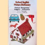 Oxford English Picture Dictionary: Kamus Bergambar Inggris - Indonesia door E.C. Parnwell