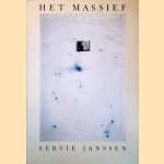 Het Massief: teksten, tekeningen, foto's en fotodokumentatie, gemengde mediadocumenten, beelden, afbeeldingen en beeldsamenstellingen door Servie Janssen