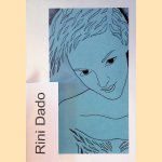 Rini Dado *GESIGNEERD* door Rini Dado