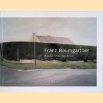 Franz Baumgartner: Häuser ohne Gardinen
Franz Baumgartner
€ 8,00