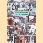 Noor's Story: My Life in District Six *SIGNED* door Noor Ebrahim