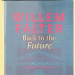 Back to the future *SIGNED* door Willem Falter