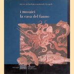 I mosaici: la casa del fauno
Stefano De Caro e.a.
€ 15,00