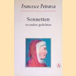 Sonnetten en andere gedichten door Francesco Petrarca