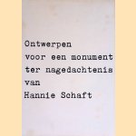 Ontwerpen voor een monument ter nagedachtenis van Hannie Schaft.? door J.J. en anderen Voogd