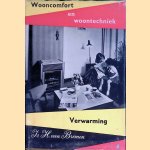 Wooncomfort en woontechniek: verwarming door H. van Bremen