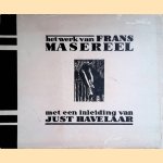 Het werk van Frans Masereel
J. Havelaar
€ 20,00