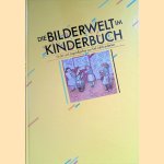 Die Bilderwelt im Kinderbuch: Kinder- und Jugendbücher aus fünf Jahrhunderten door H. Jacobs