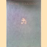 Fryske folkskinst in rige printen door A. Wassenbergh e.a.