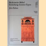 Biedermeier - Möbel: Entstehung-Zentren-Typen door Jörn Bahns