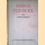 Indisch tuinboek door L. Bruggeman e.a.