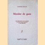 Moeder de Gans: over sprookjes in het algmeen en over Charles Perrault in het bijzonder door Godfried Bomans