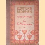 Plantentypen III: zomerbloemen door K Siderius