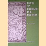 Kaarten van Gelderland en de kwartieren: proeve van een overzicht van gedrukte kaarten van Gelderland en de Kwartieren vanaf het midden der zestiende eeuw tot circa 1850 door J.J. Vredenberg-Alink