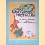 Wat Oeli hoorde vertellen: Indische verhalen voor Hollandse kinderen door M. Numans