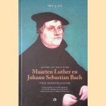 Govert Jan Bach over Maarten Luther en Johann Sebastian Bach: Twee grensverleggers + 4CD
Govert Jan Bach
€ 10,00