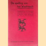 De Spelling van het Westfriesch door Mr.Dr. A. de Goede