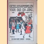 Gezelschapsspelen voor oud en jong: een uitgezochte verzameling van spelen en uitspanningen voor den huisleijken kring
Jeanette Lugten
€ 12,50