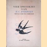 Vier sprookjes van H.C. Andersen door H.C. Andersen